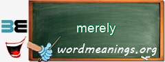 WordMeaning blackboard for merely